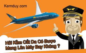 kem cat da co duoc mang len may bay khong