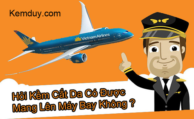 kem cat da co duoc mang len may bay khong